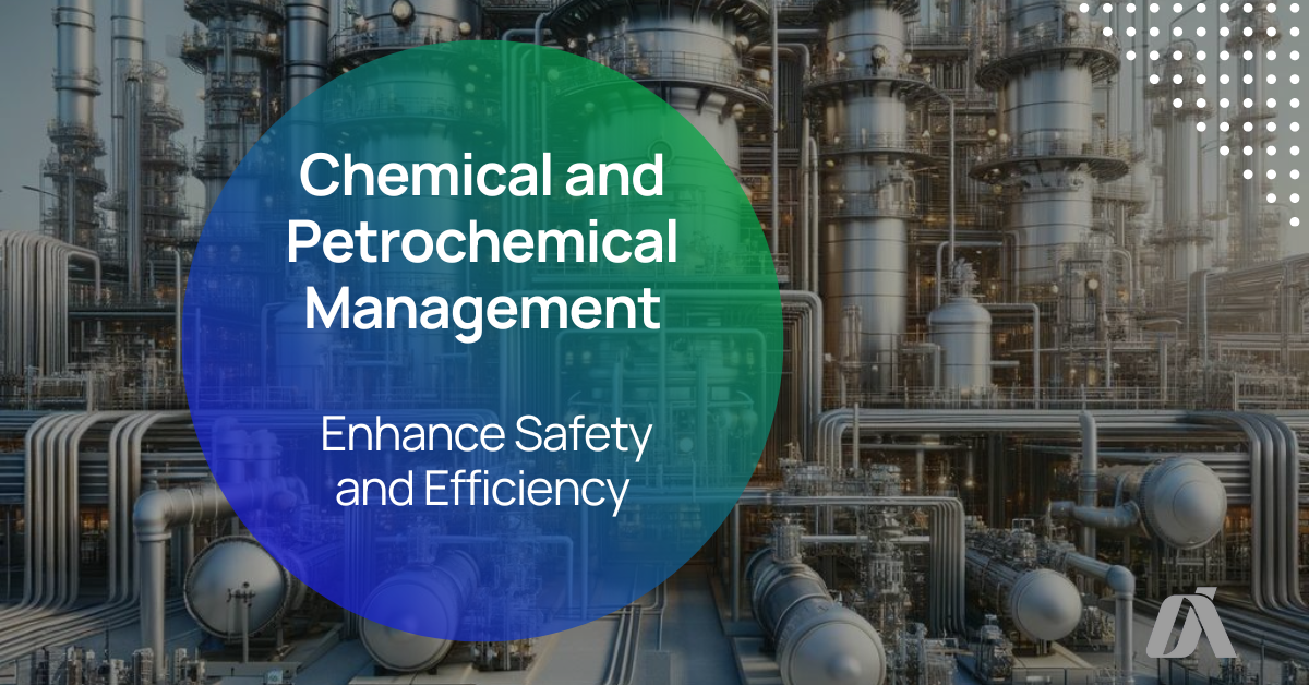 Chemical and Petrochemical management